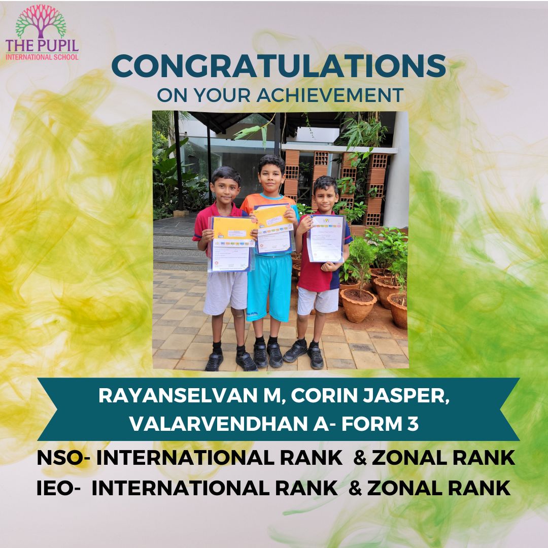 Congratulations to the Exceptional achievements in Olympiad at The Pupil International School